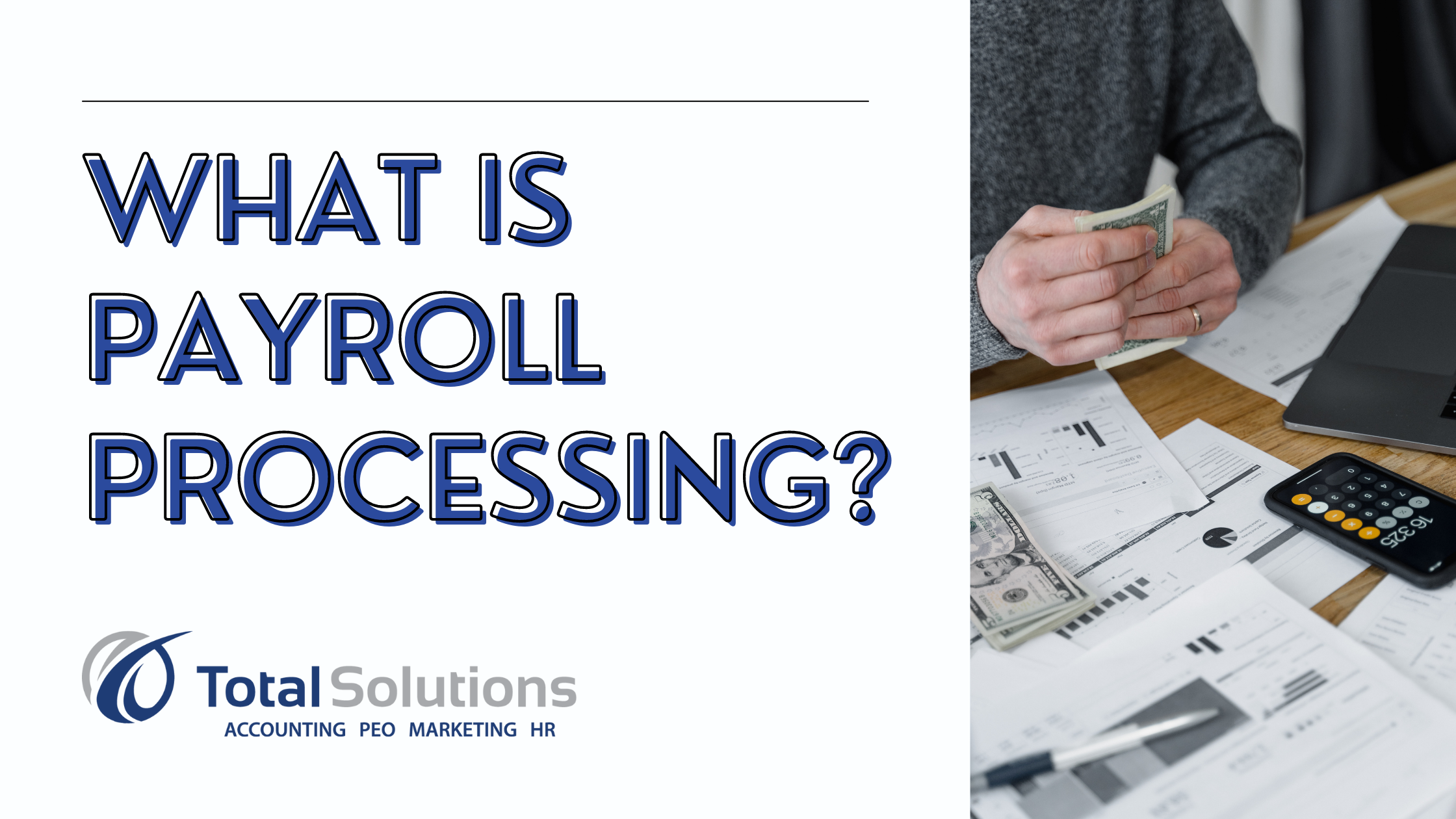 What is payroll processing?