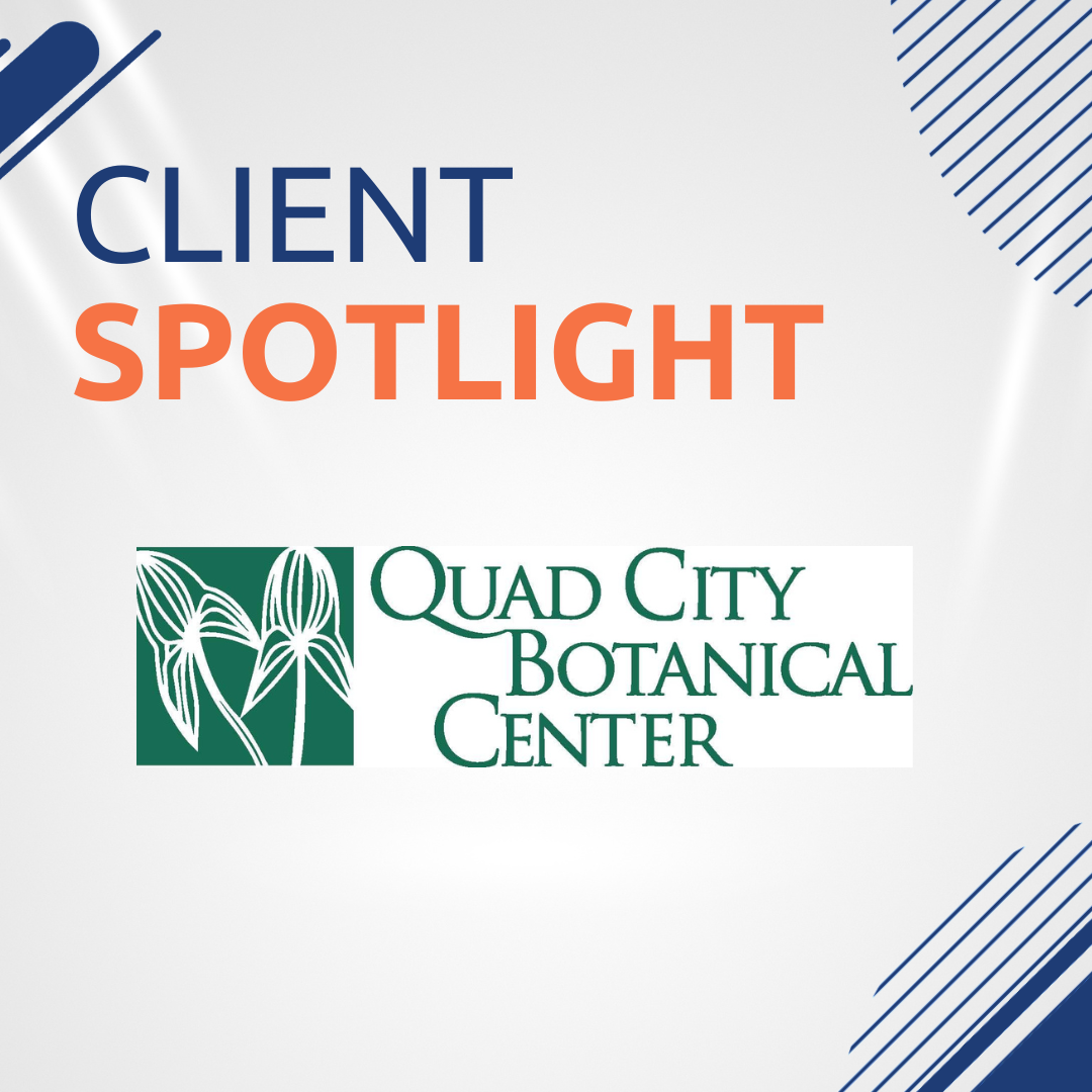 client spotlight - quad city botanical center